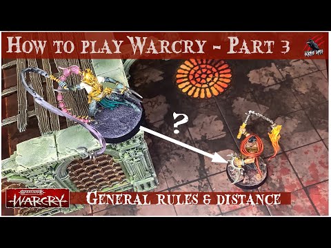 HOW TO PLAY WARCRY - PART 3 GENERAL RULES & DISTANCE  - Warhammer Warcry Rules - Catacombs Dungeon