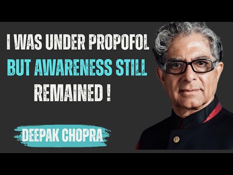 I Was Under Propofol– But Awareness Remained | A Meditation on Stillness | Inspired by Deepak Chopra