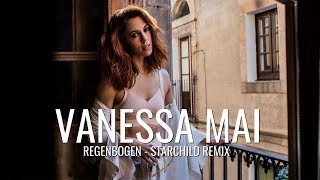 Vanessa Mai - Regenbogen Starchild Remix