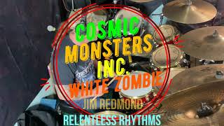 Drum Cover Song Play Through: White Zombie &quot;Cosmic Monsters Inc.&quot; Drumming Camera Perspective.