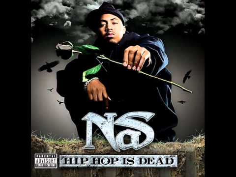 Nas-Hip Hop Is Dead [Dirty]