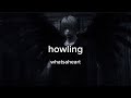 Whatsaheart Howling Lyrics Video