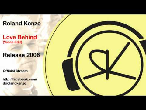 Roland Kenzo - Love Behind (Video Edit)