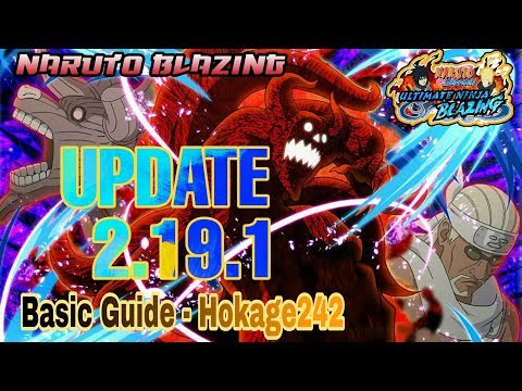 Update 2.19.1 Naruto Blazing - Basic Guide Hokage242 (Global ver.)