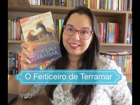 O Feiticeiro de Terramar de Ursula K. Le Guin | Editora Arqueiro | Blog Leitura Mania