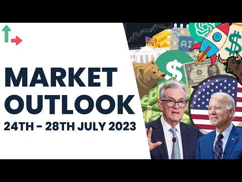 Market Outlook 24th - 28th July 2023