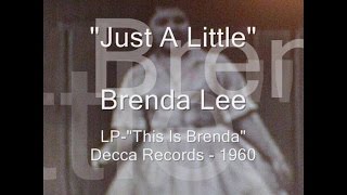 Brenda Lee - "Just A Little (Featuring Jim's Interview)"