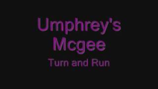 Umphrey&#39;s Mcgee - Turn and Run (studio version)