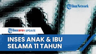Pemuda di Bukittinggi 11 Tahun Lakukan Inses dengan Ibu Kandung, Ternyata Alami Halusinasi Akut