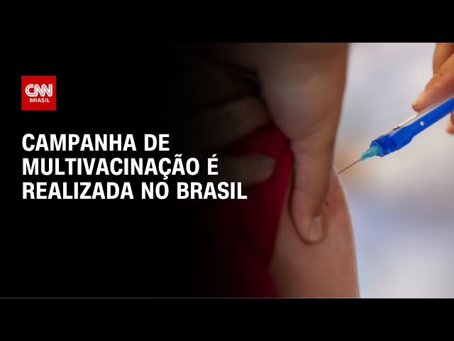 Campanha de multivacinação é realizada no país neste sábado (18) | AGORA CNN