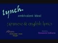 lynch. ~ Ambivalent Ideal (japanese & english lyrics ...