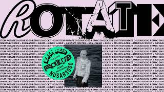 Major Lazer & Diplo- RoTATe wiTh aMeRiCa FOsTeR, sKiLLiBeNg aNd bEAM (
