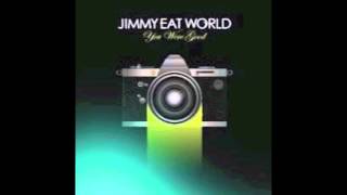 Jimmy Eat World- You Were Good (Alternate Version)