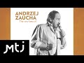 Andrzej Zaucha - O cudzie w tancbudzie