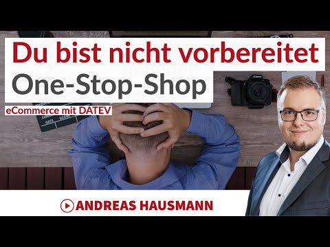 You are not prepared - The right setup for One Stop Shop in DATEV Accounting