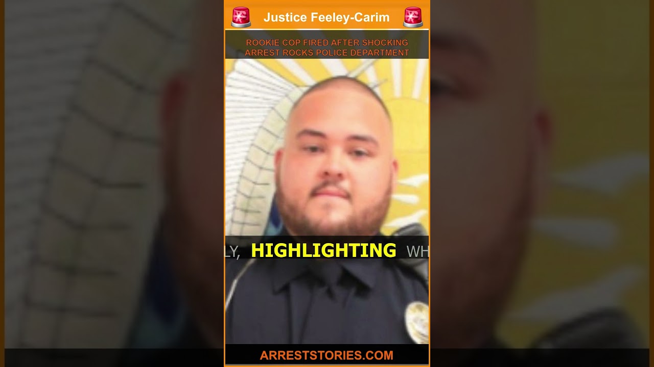 ROOKIE COP FIRED AFTER SHOCKING ARREST ROCKS POLICE DEPARTMENT