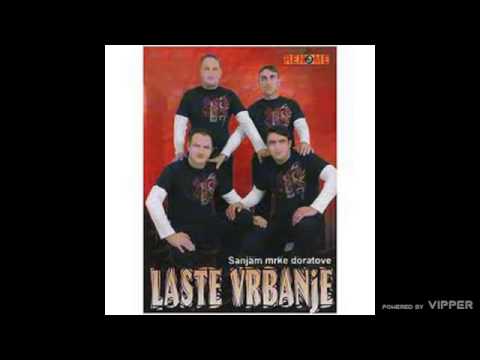 Laste Vrbanje - Slobodan - (Audio 2006)