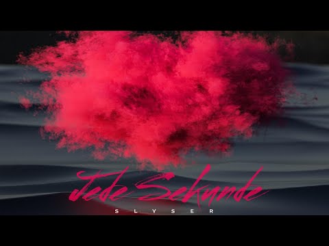 SLYSER - JEDE SEKUNDE (PROD. BY JURRIVH)