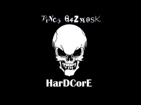 Vince Gazmask - The Return Of Gabber's Deathtructor