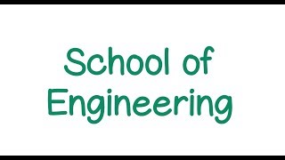 School of Engineering