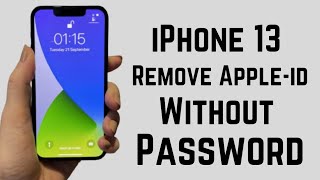 iPhone 13 How To Remove Apple iD/iCloud Without Password New Method iOS 15 Supported (2021)