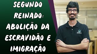Segundo Reinado:  Abolição da Escravidão e Imigração - Brasil Escola