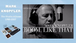 Mark Knopfler - Boom, Like That (Promo Video) OFFICIAL