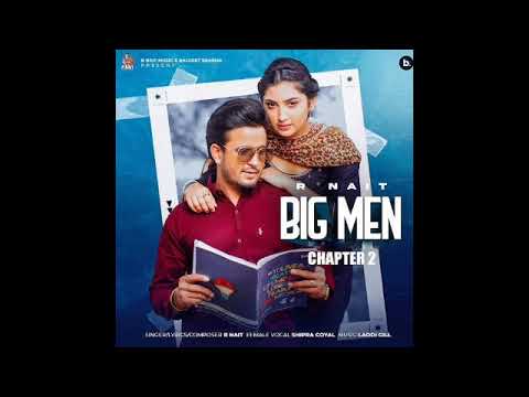 Big men chapter 2 (Audio) by r nait new punjabi song || Full mp3