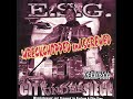 E.S.G. - City Under Siege (2000) [Full Album] Houston, TX