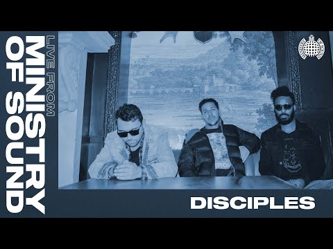 Disciples DJ Set From Ministry Of Sound | Ministry Sessions