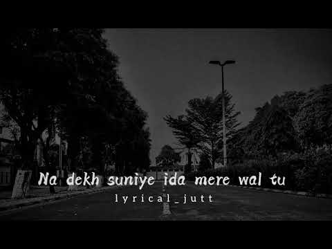 Lyrics ni ude gal meri sun tuu |            Best song lyrics| lyrical_jutt