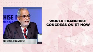 World Franchise Congress on ET Now image