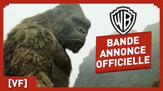 Kong : Skull Island - Bande Annonce Officielle 5 (VF) - Tom Hiddleston / Brie Larson