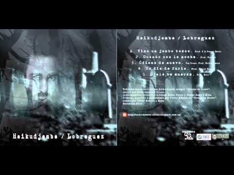 Haikudjemba - Lobreguez (Disco completo) 2014