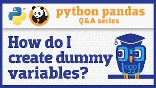 How do I create dummy variables in pandas?
