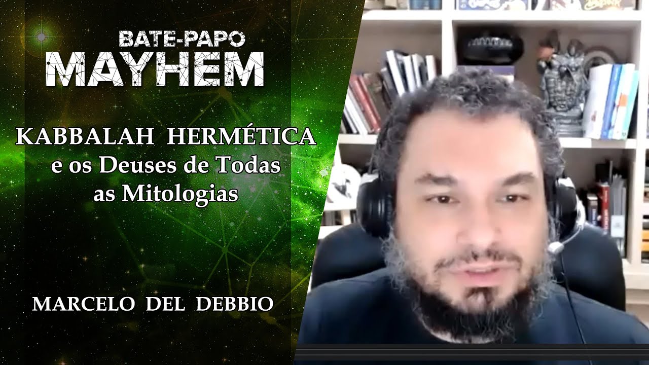 A Kabbalah Hermética e a Mitologia - Marcelo Del Debbio