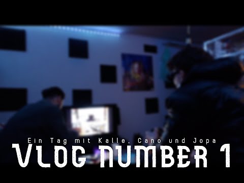 Unser erster Vlog (Kalle, Cano, Jopa)