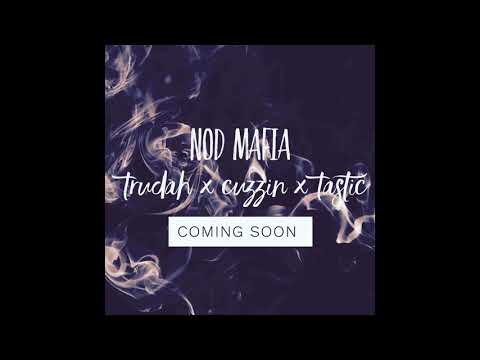 TRUDAH x CUZZIN x TASTIC- If You Want It