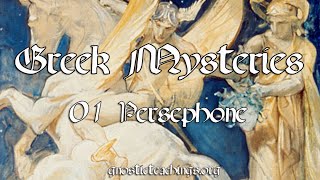 Greek Mysteries 01 Persephone