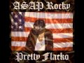 ASAP Rocky - Pretty Flacko 