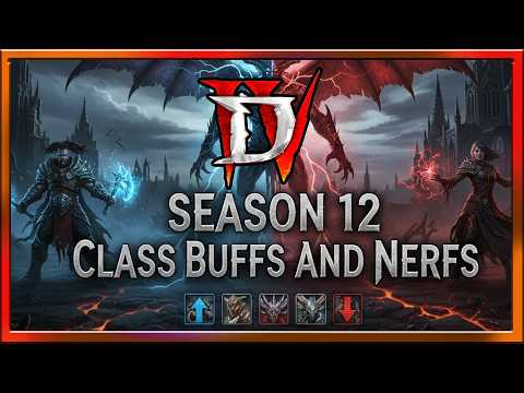 Diablo 4 Season 12 Class Balance Update Nerfs / Buffs Season 12 PTR Diablo 4 Update With TimeStamps