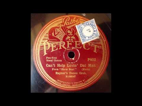 Can't help lovin' Dat Man, Rayners Dance Orch, 1928