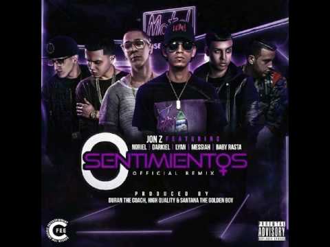 Sentimientos remix - jon z ft noriel, darkiel, lyan, baby rasta y messiah