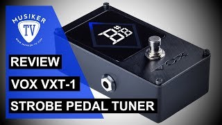 Video thumbnail for VOX VXT-1 Strobe Pedal Tuner - Review by Musiker TV