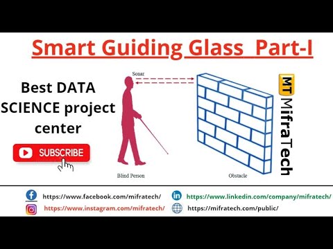 Smart Guiding Glass Part 1 - Mifratech#besthardwareprojects#bestdatascienceprojects#bestmlprojects