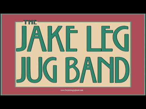 The Jake Leg Jug Band - I Can't Dance I've got ants in my pants