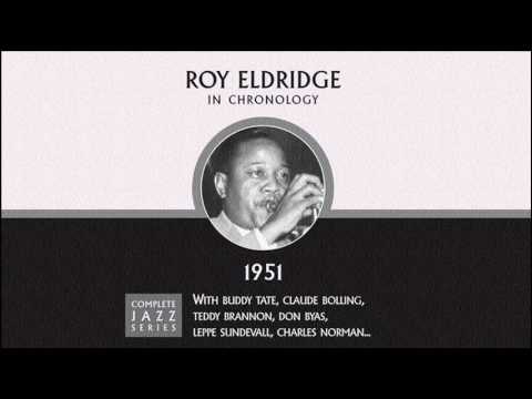 Roy Eldridge — I See Everybody's Baby (12-27-51)