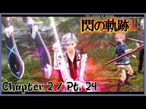 TLoH: Trails of Cold Steel 3 [JPN] Chapter 2 Playthrough Part 24 - Campanella's Trap / Emma / Celine