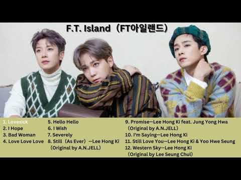F.T. Island（FT아일랜드）——My Favourite Playlist