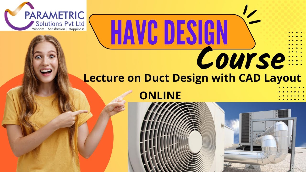 MEP & HVAC  Design Course Online at Parametric Solutions Training Institute.